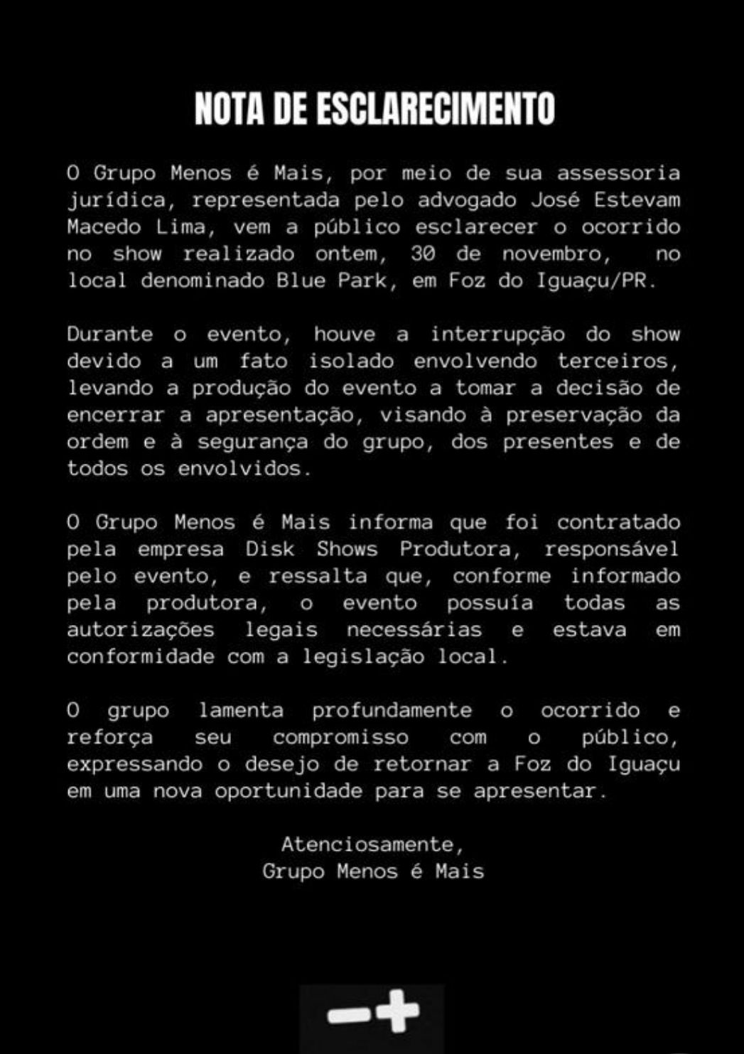 Show do grupo Menos é Mais termina em tiroteio